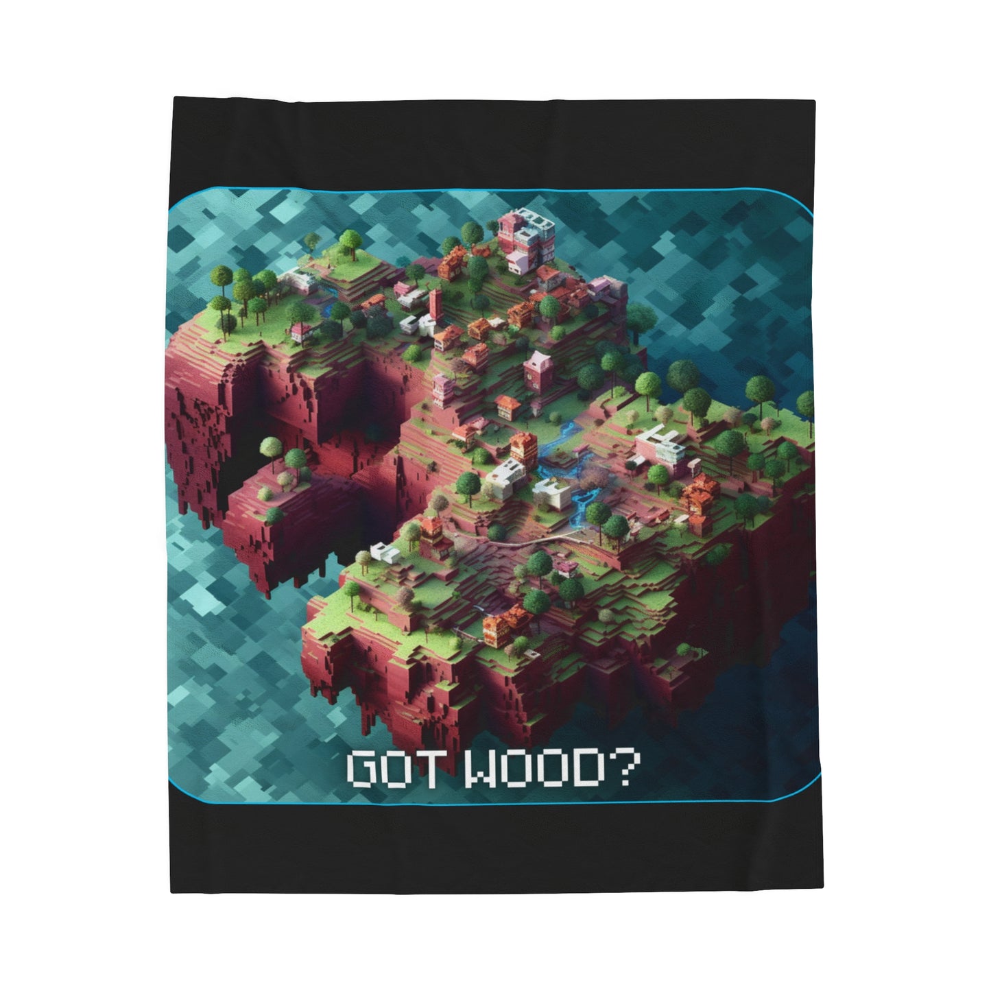 Goated Goods - Minecraft - Got wood  - Velveteen Plush Blanket