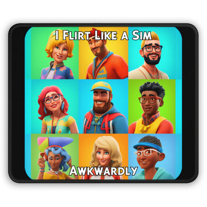 Goated Goods - The Sims - I Flirt Like a Sim Awkwardly  - Mouse Pad