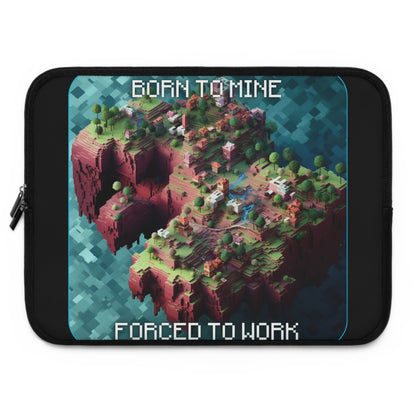 Goated Goods - Minecraft - Born to mine, forced to work  - Laptop Sleeve