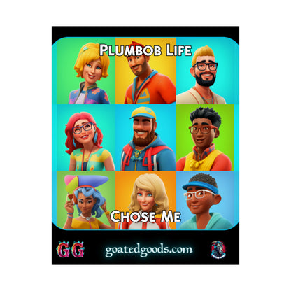 Goated Goods - The Sims - Plumbob Life Chose Me  - Matte Vertical Poster