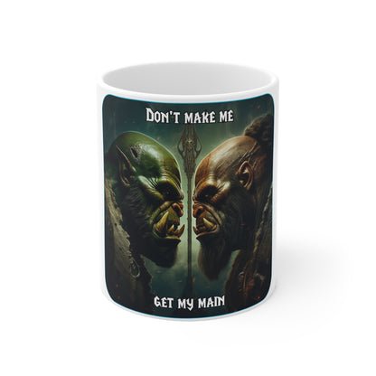 Goated Goods - World of Warcraft - Don't make me get my main  - Coffee Mug