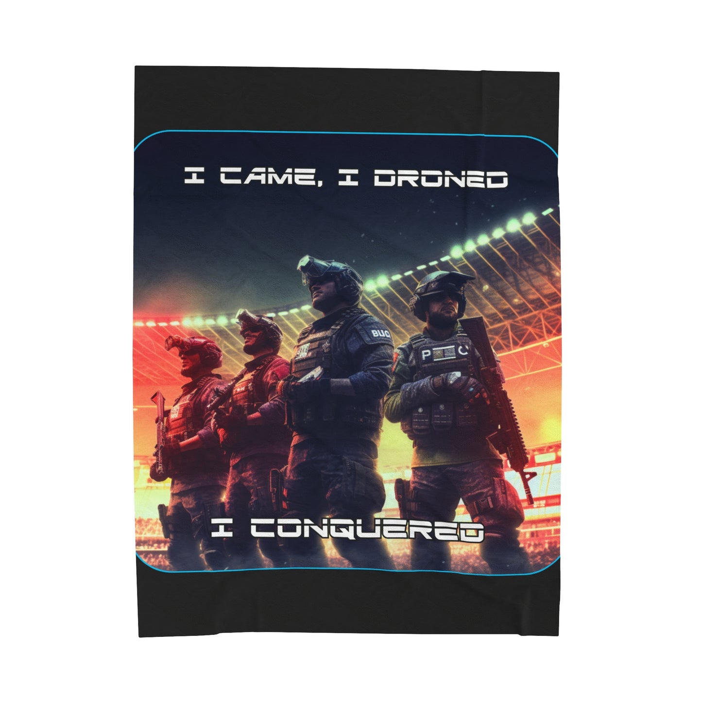 Goated Goods - Rainbow Siege - I came, I droned, I conquered  - Velveteen Plush Blanket