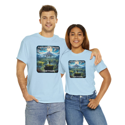 Goated Goods - Link - Paragliding is better than Walking  - Unisex T-shirt