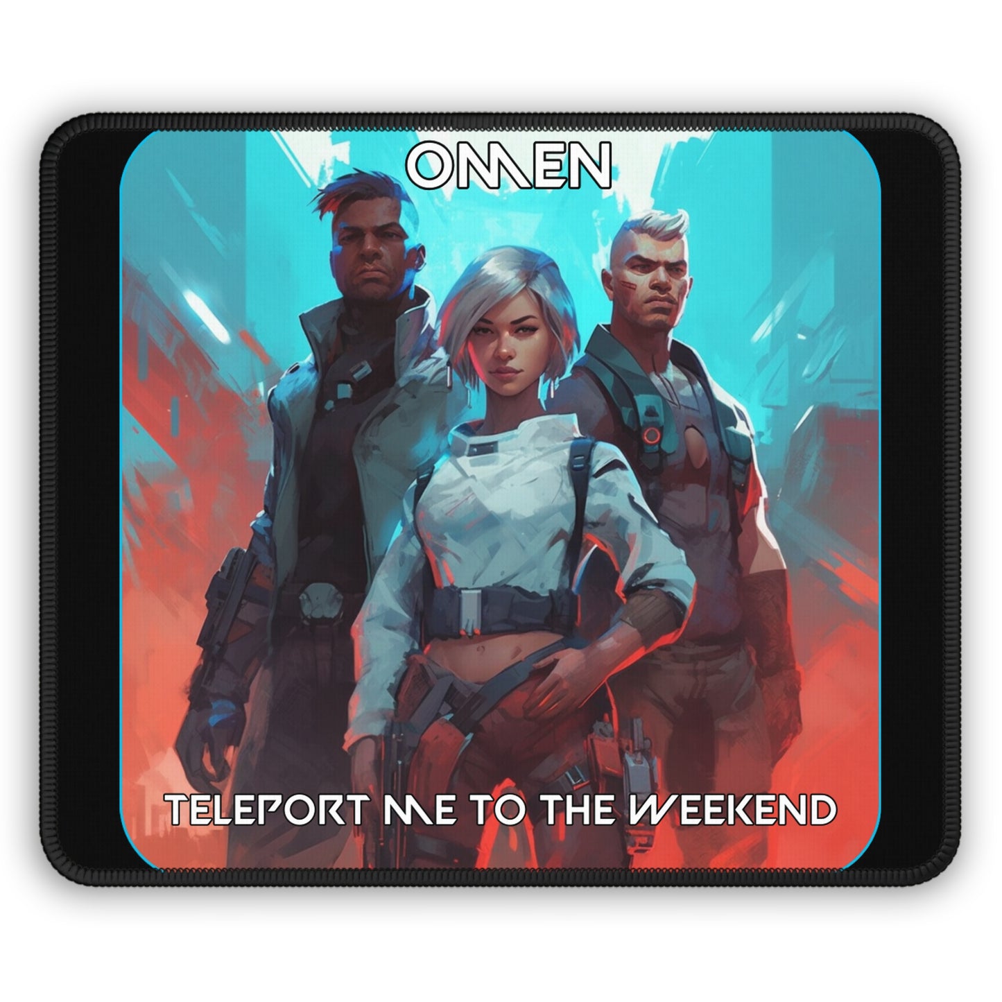 Goated Goods - Valorant - Omen, Teleport me to the weekend  - Mouse Pad