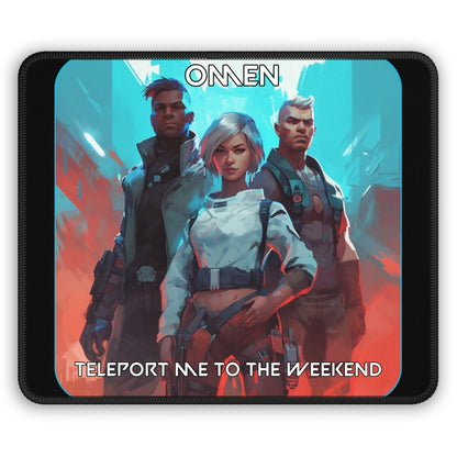 Goated Goods - Valorant - Omen, Teleport me to the weekend  - Mouse Pad