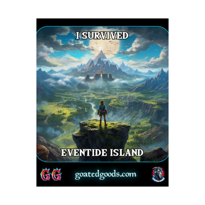 Goated Goods - Link - I Survived Eventide Island  - Matte Vertical Poster