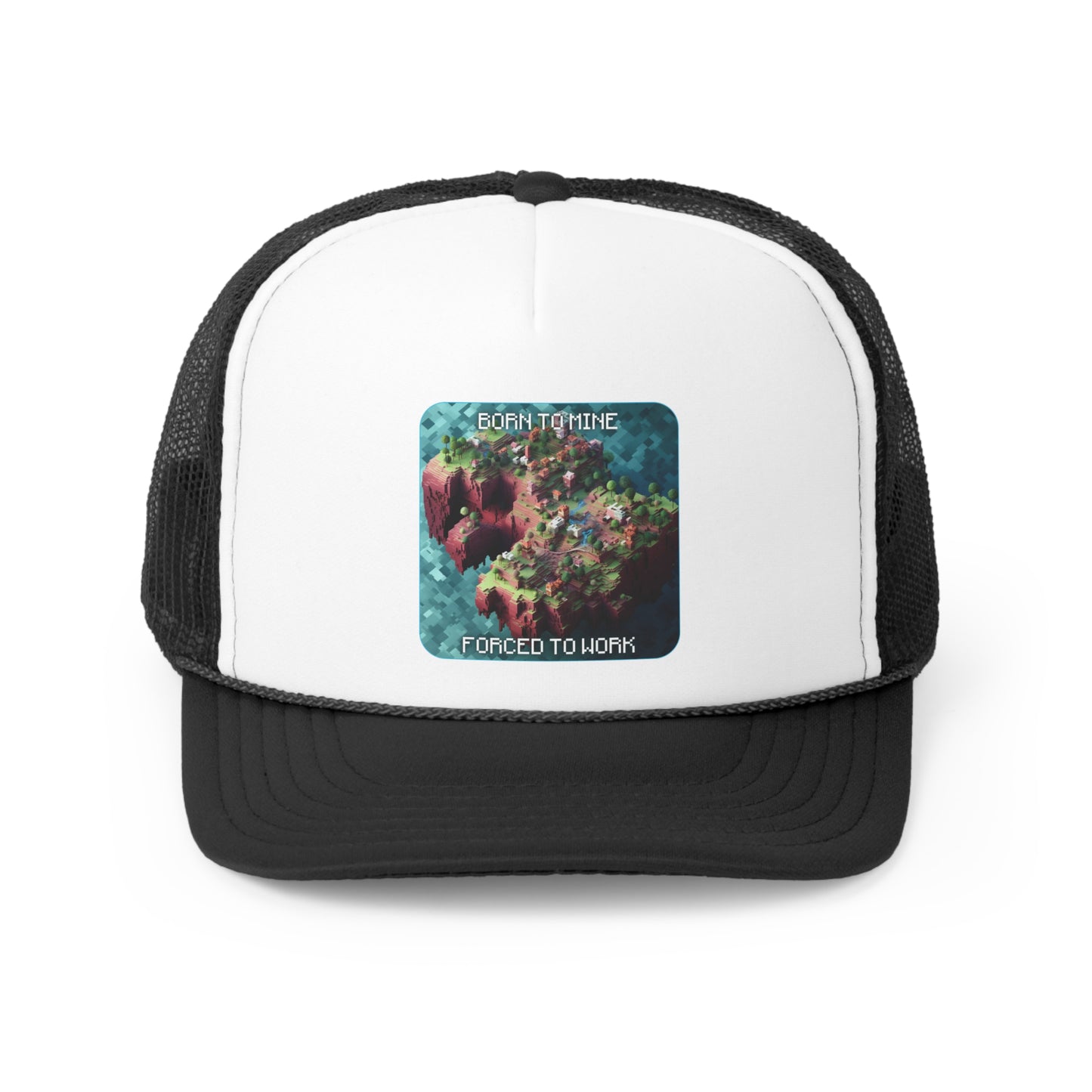 Goated Goods - Minecraft - Born to mine, forced to work  - Trucker Hat