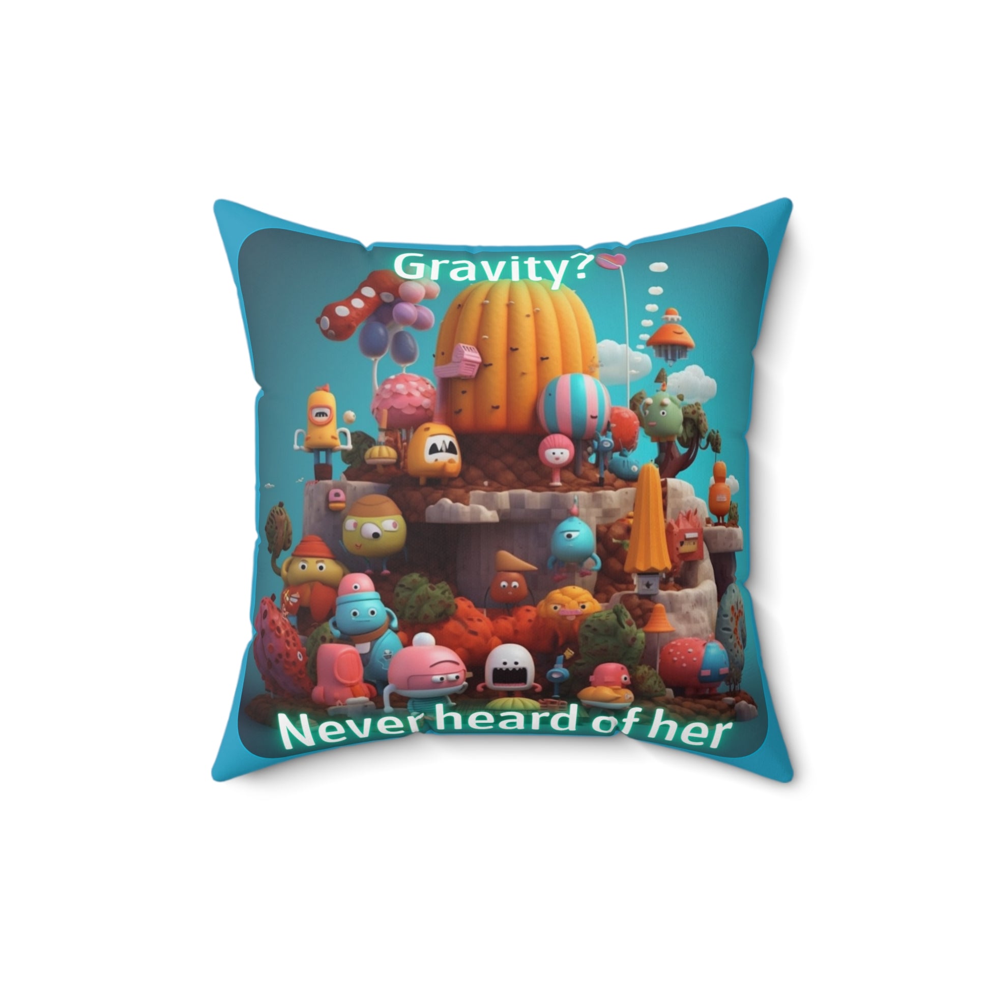 Goated Goods - Fall Guys - Gravity Never heard of her - Square Pillow - 14" × 14" -