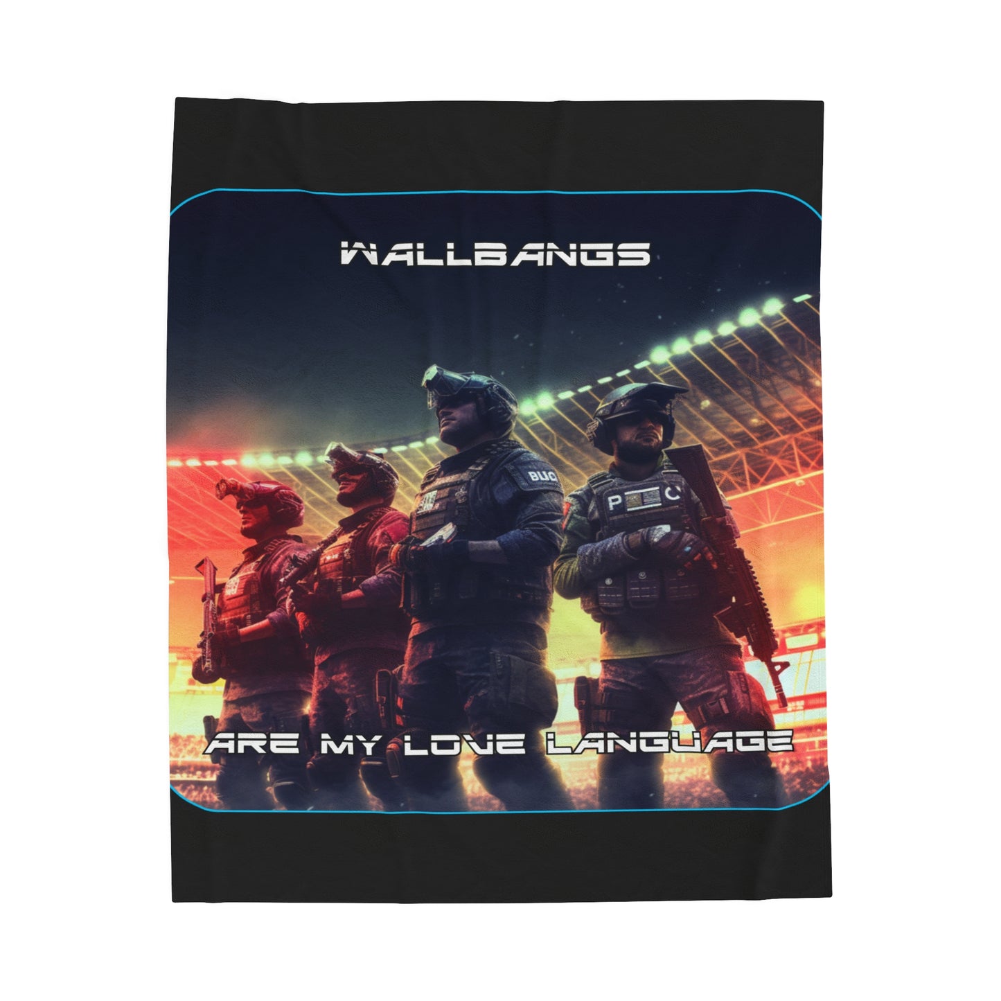 Goated Goods - Rainbow Siege - Wallbangs are my love language  - Velveteen Plush Blanket