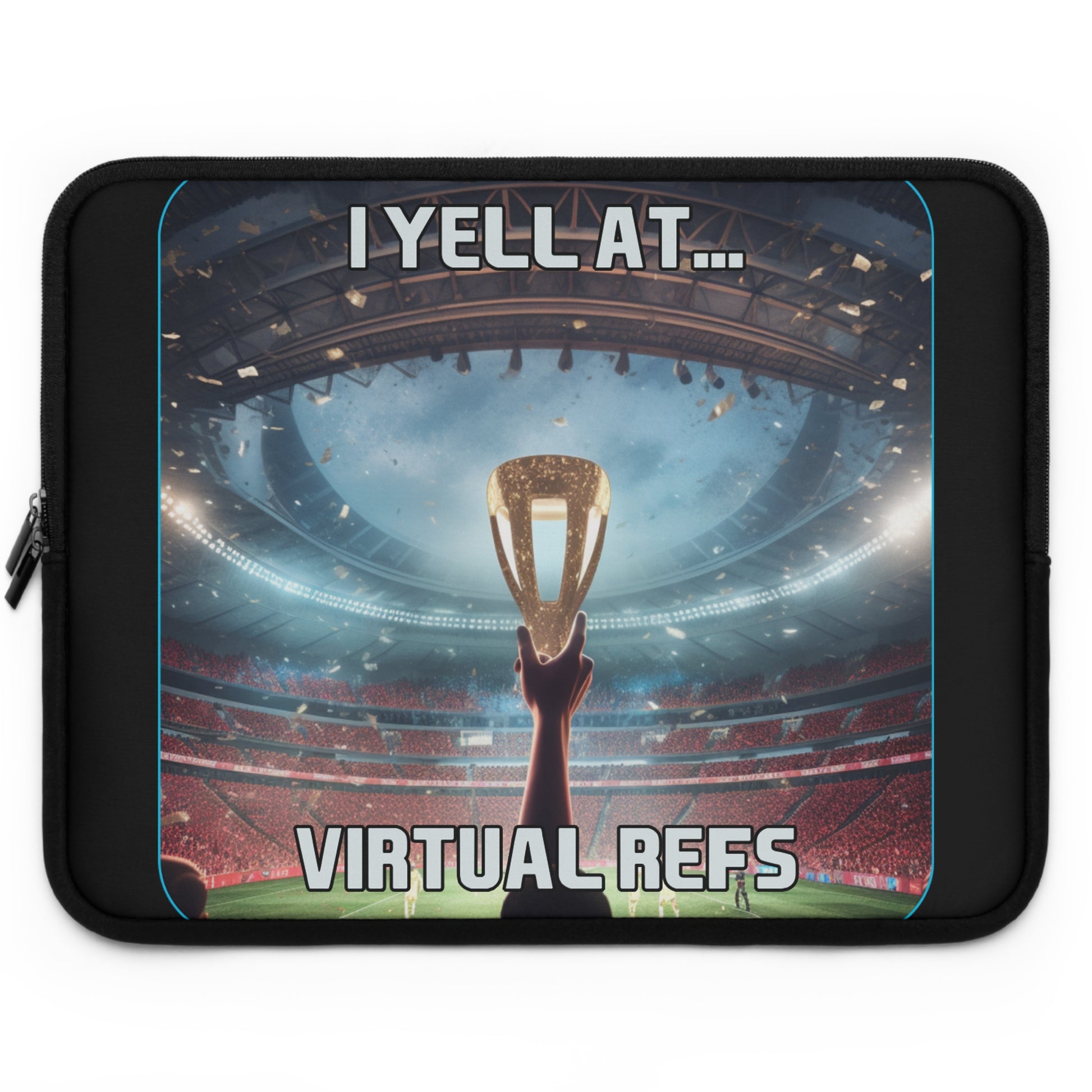 Goated Goods - FIFA - I Yell at Virtual Refs - Laptop Sleeve - Black - 17"