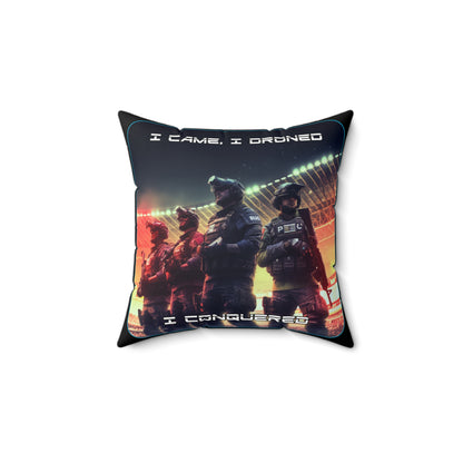 Goated Goods - Rainbow Siege - I came, I droned, I conquered  - Square Pillow