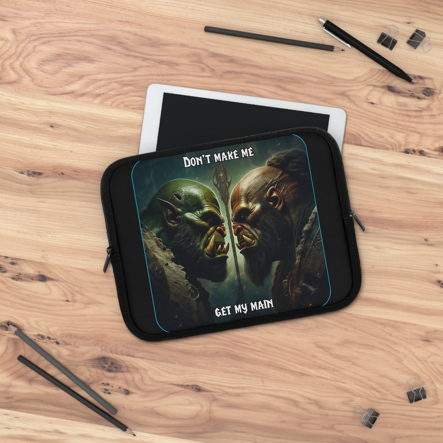 Goated Goods - World of Warcraft - Don't make me get my main  - Laptop Sleeve