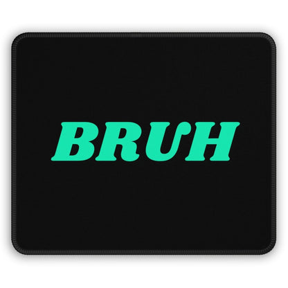 Goated Goods - All Gamers - Bruh - Mouse Pad - Rectangle - 9" × 7"