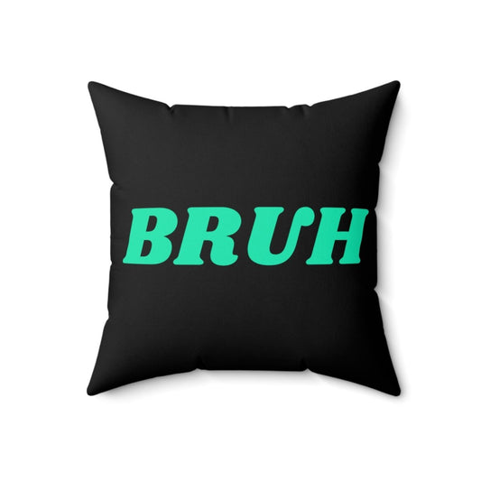 Goated Goods - All Gamers - Bruh - Square Pillow - 18" × 18" -