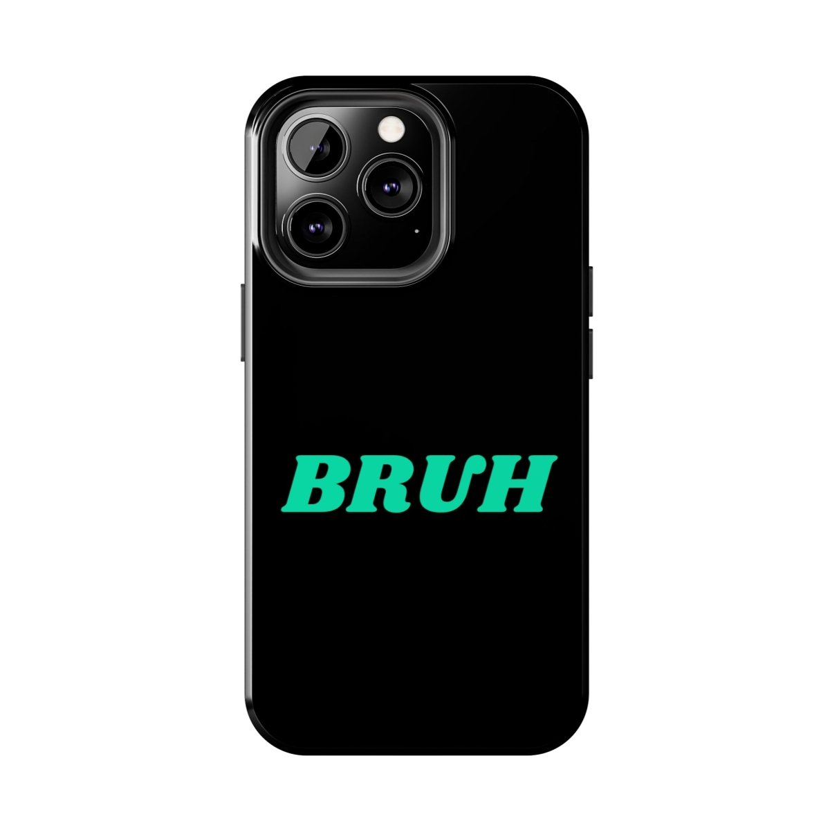 Goated Goods - All Gamers - Bruh - Tough iPhone Case - iPhone 13 -