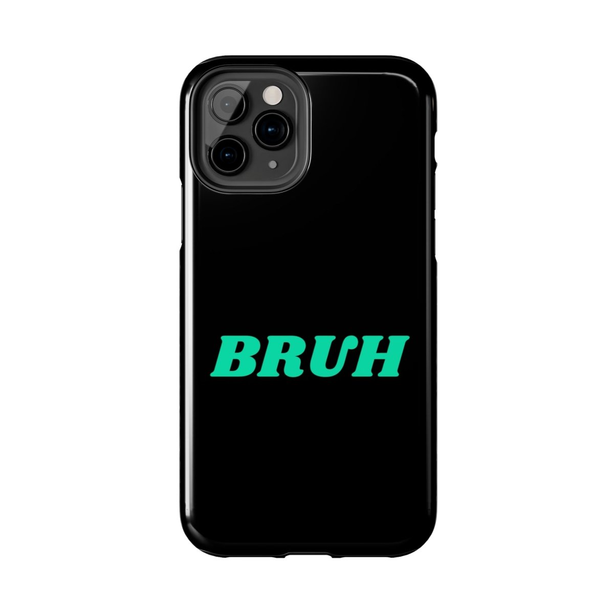 Goated Goods - All Gamers - Bruh - Tough iPhone Case - iPhone 13 -