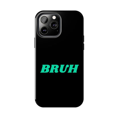 Goated Goods - All Gamers - Bruh - Tough iPhone Case - iPhone 13 -