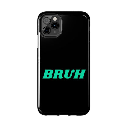 Goated Goods - All Gamers - Bruh - Tough iPhone Case - iPhone 13 -