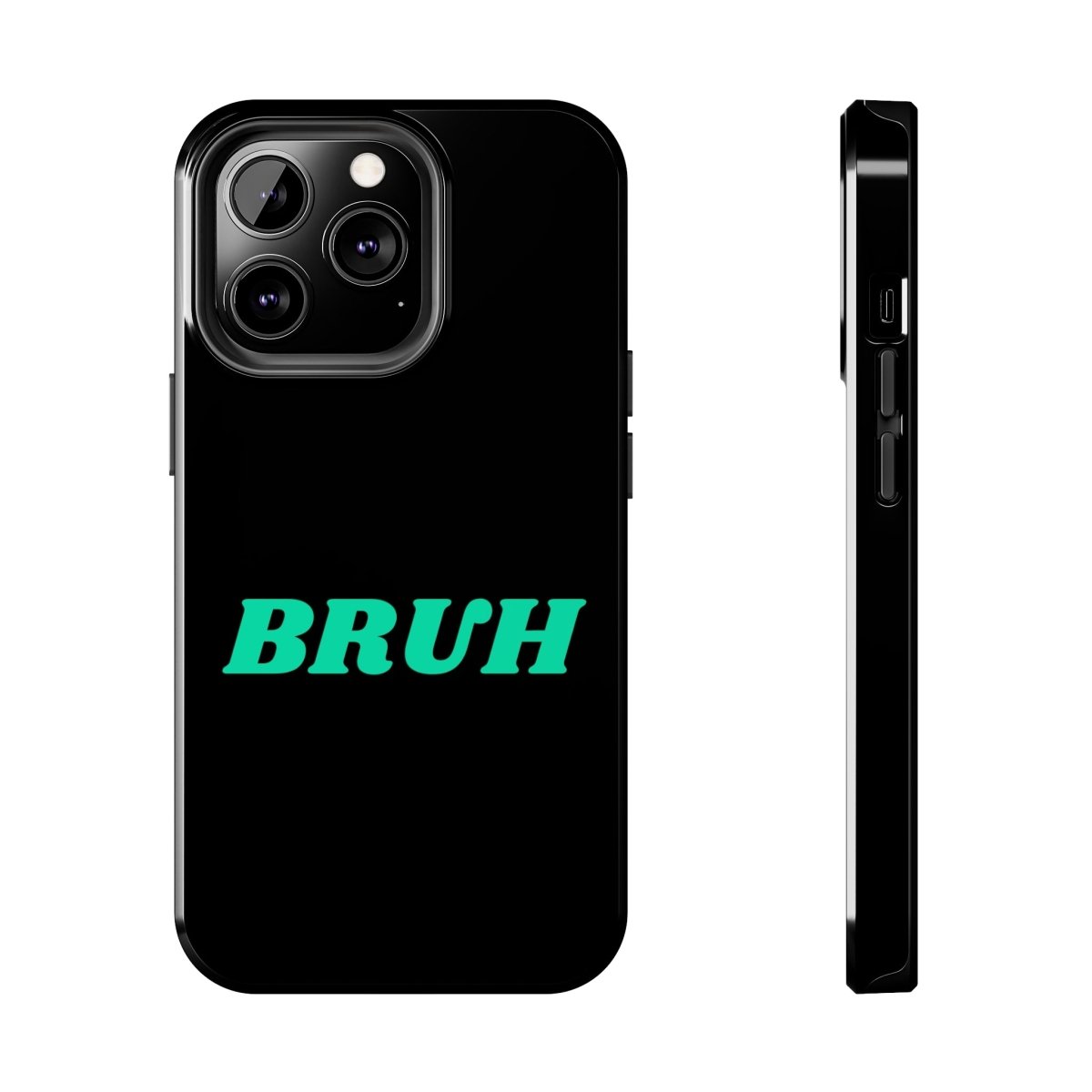 Goated Goods - All Gamers - Bruh - Tough iPhone Case - iPhone 13 Pro -