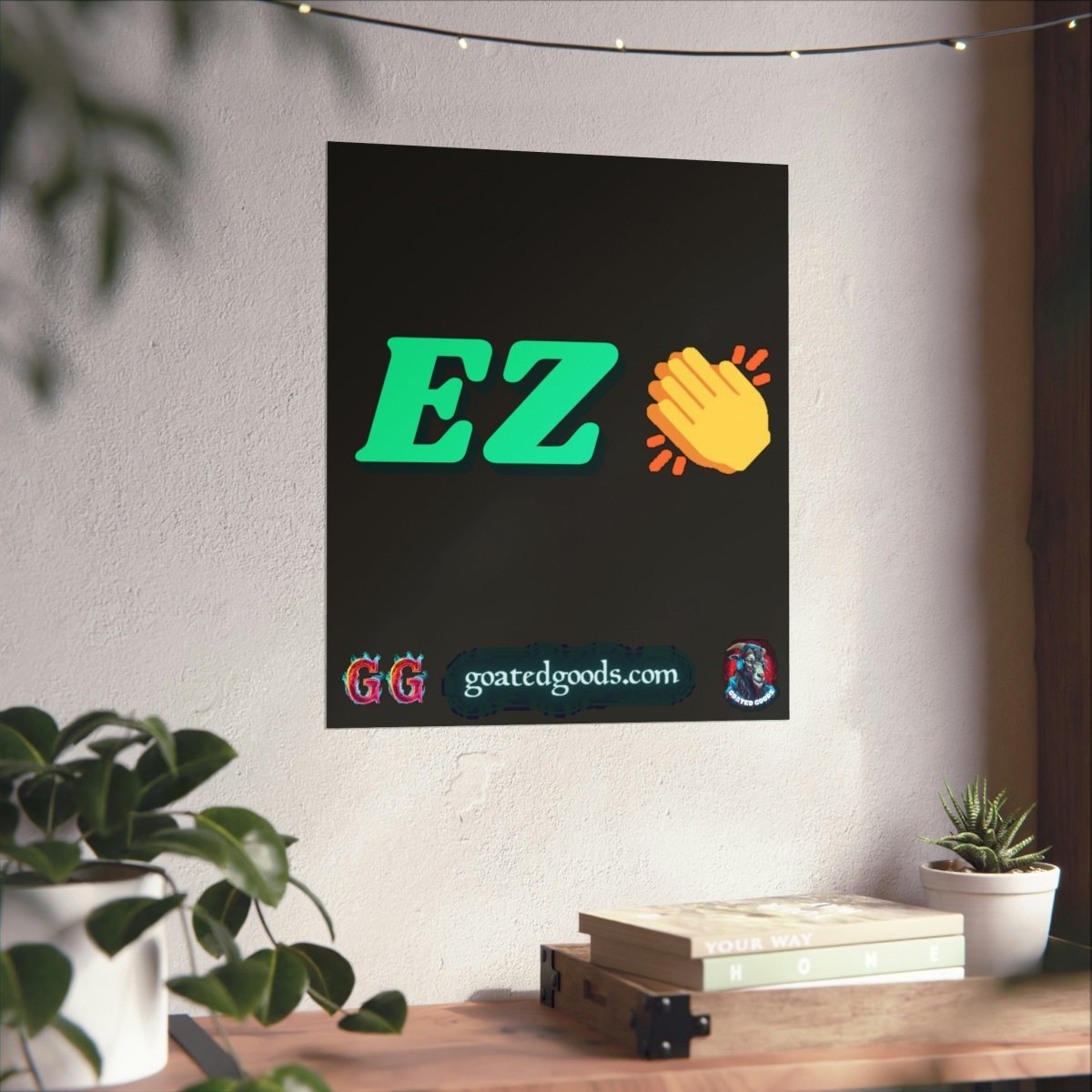 Goated Goods - All Gamers - EZ Clap - Matte Vertical Poster - 17" x 20" - Matte