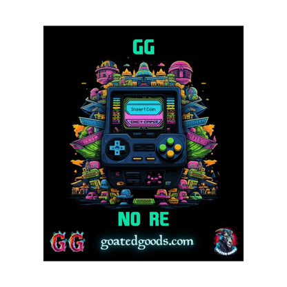 Goated Goods - All Gamers - GG No Re - Matte Vertical Poster - 11″ x 14″ - Matte