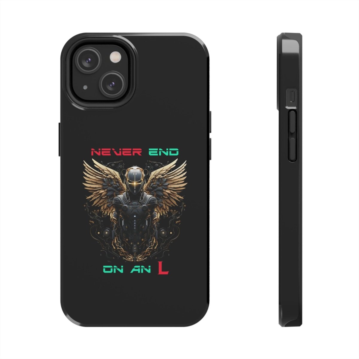 Goated Goods - All Gamers - Never end on an L - Tough iPhone Case - iPhone 14 -