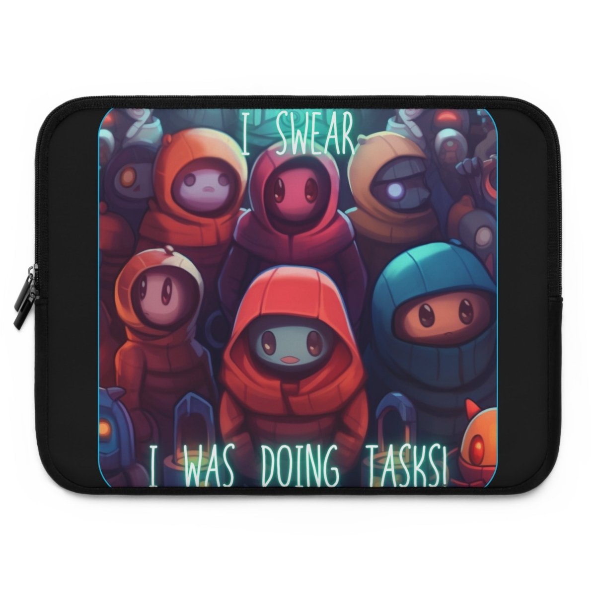 Goated Goods - Among Us - I swear, I was doing tasks! - Laptop Sleeve - Black - 15"