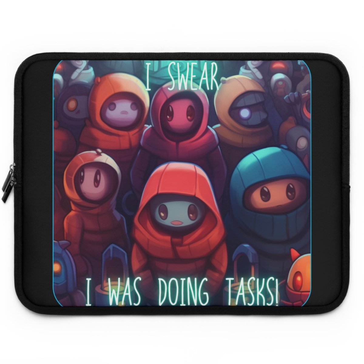 Goated Goods - Among Us - I swear, I was doing tasks! - Laptop Sleeve - Black - 17"