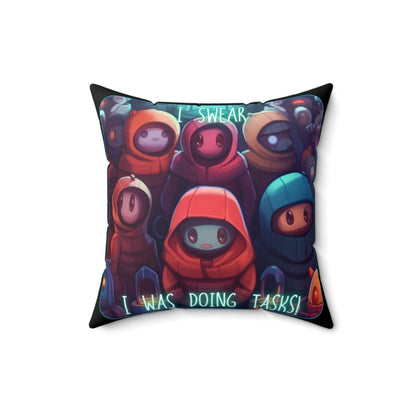 Goated Goods - Among Us - I swear, I was doing tasks! - Square Pillow - 16" × 16" -