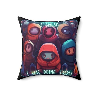 Goated Goods - Among Us - I swear, I was doing tasks! - Square Pillow - 18" × 18" -