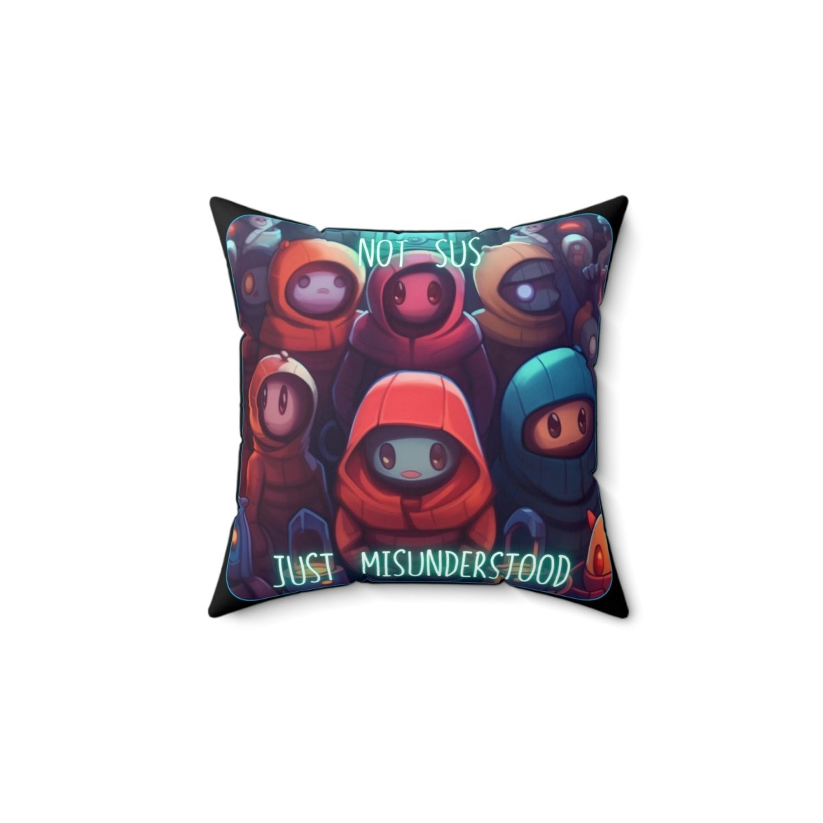 Goated Goods - Among Us - Not Sus - Square Pillow - 14" × 14" -