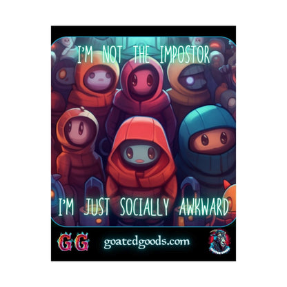 Goated Goods - Among Us - Socially Awkward - Matte Vertical Poster - 11″ x 14″ - Matte