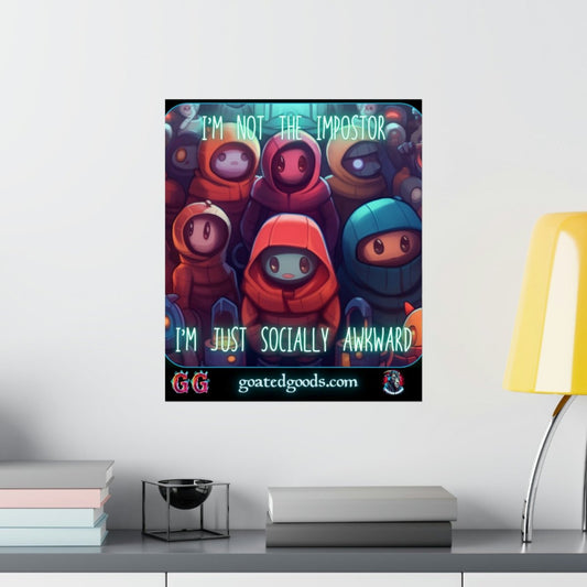 Goated Goods - Among Us - Socially Awkward - Matte Vertical Poster - 17" x 20" - Matte