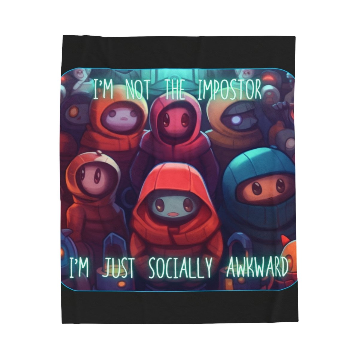 Goated Goods - Among Us - Socially Awkward - Velveteen Plush Blanket - 30" × 40" -