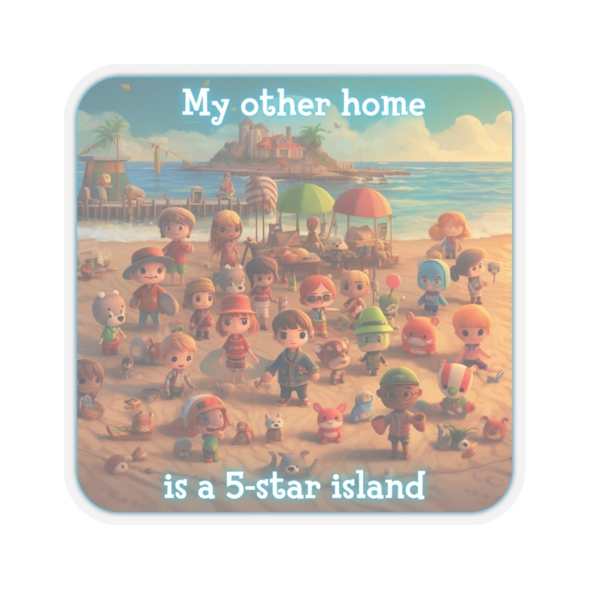 Goated Goods - Animal Xing - My other home is a 5-star island - Kiss-Cut Transparent Sticker - 2" × 2" - Transparent