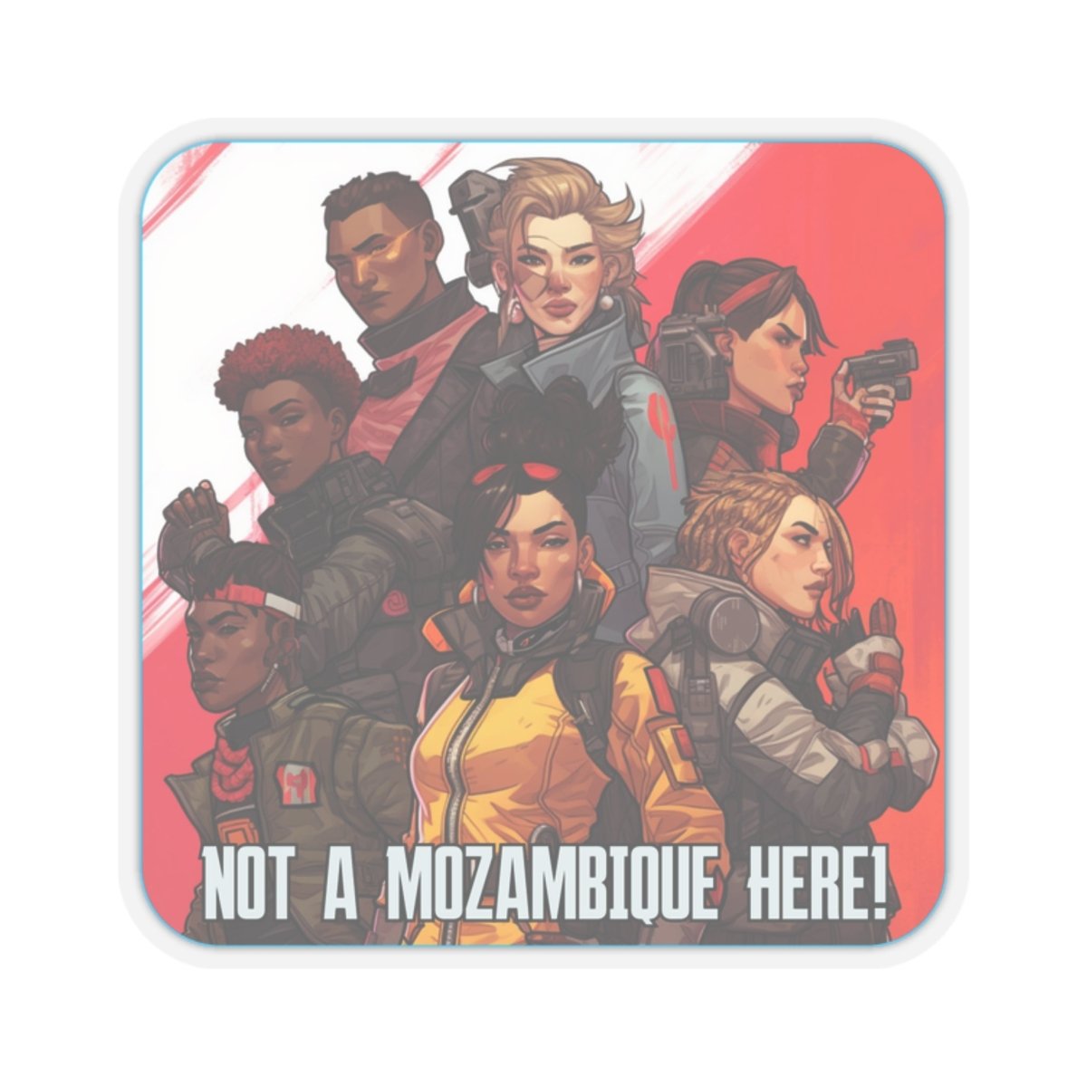 Goated Goods - Apex Legends - Not a Mozambique Here! - Kiss-Cut Transparent Sticker - 3" × 3" - Transparent