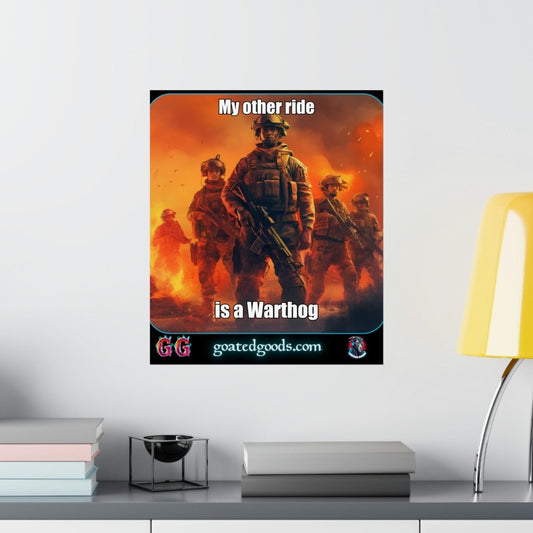 Goated Goods - Call of Duty - My other ride is a Warthog - Matte Vertical Poster - 17" x 20" - Matte