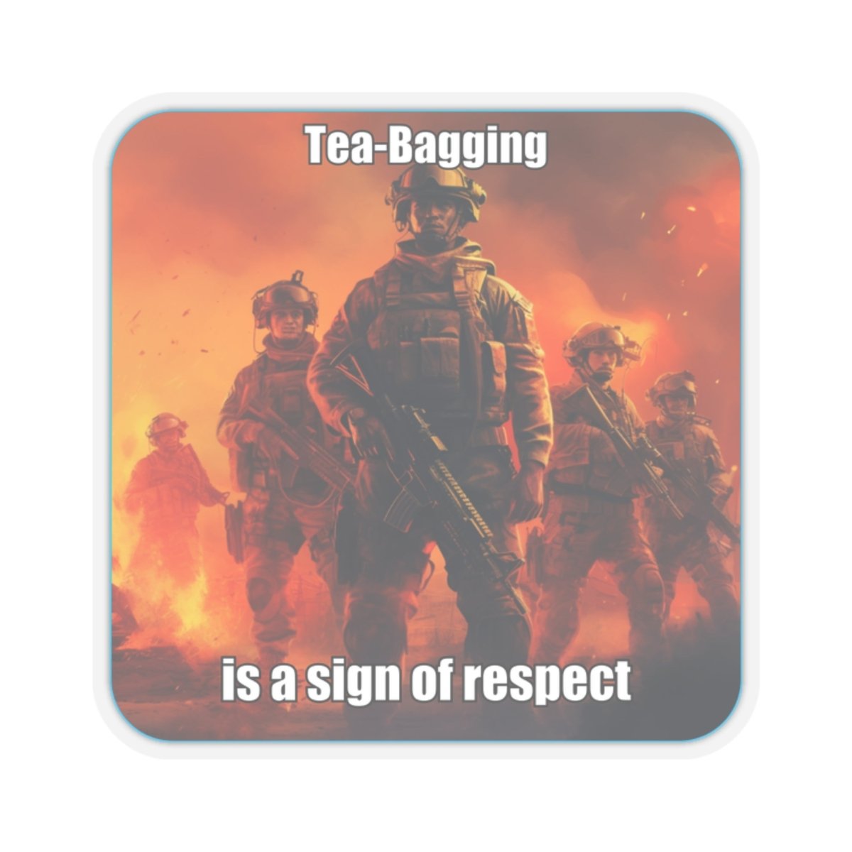 Goated Goods - Call of Duty - Tea-Bagging is a sign of respect - Kiss-Cut Transparent Sticker - 3" × 3" - Transparent