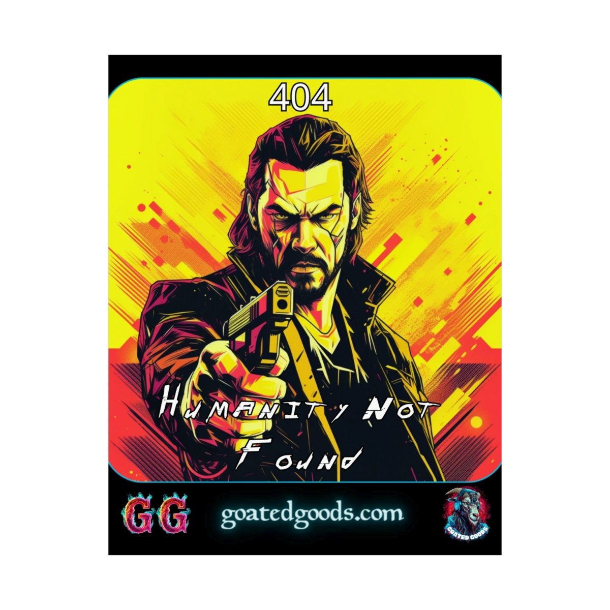 Goated Goods - Cyberpunk 2077 - 404 Humanity Not Found - Matte Vertical Poster - 11″ x 14″ - Matte