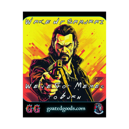 Goated Goods - Cyberpunk 2077 - Wake Up, Samurai - Matte Vertical Poster - 11″ x 14″ - Matte