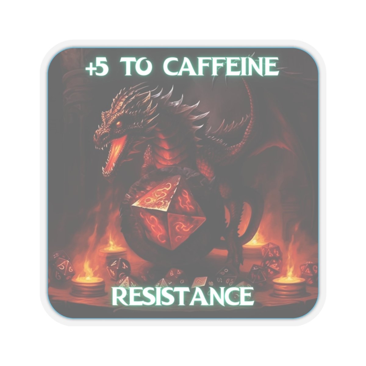 Goated Goods - D&D - +5 to Caffeine Resistance - Kiss-Cut Transparent Sticker - 2" × 2" - Transparent