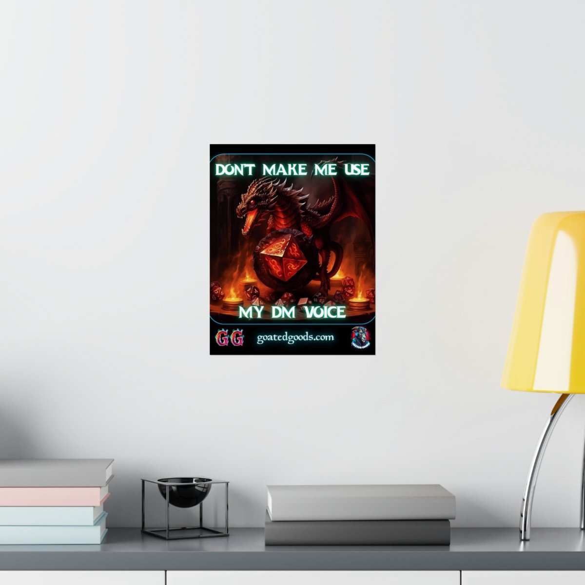 Goated Goods - D&D - Don't Make Me Use My DM Voice - Matte Vertical Poster - 11″ x 14″ - Matte