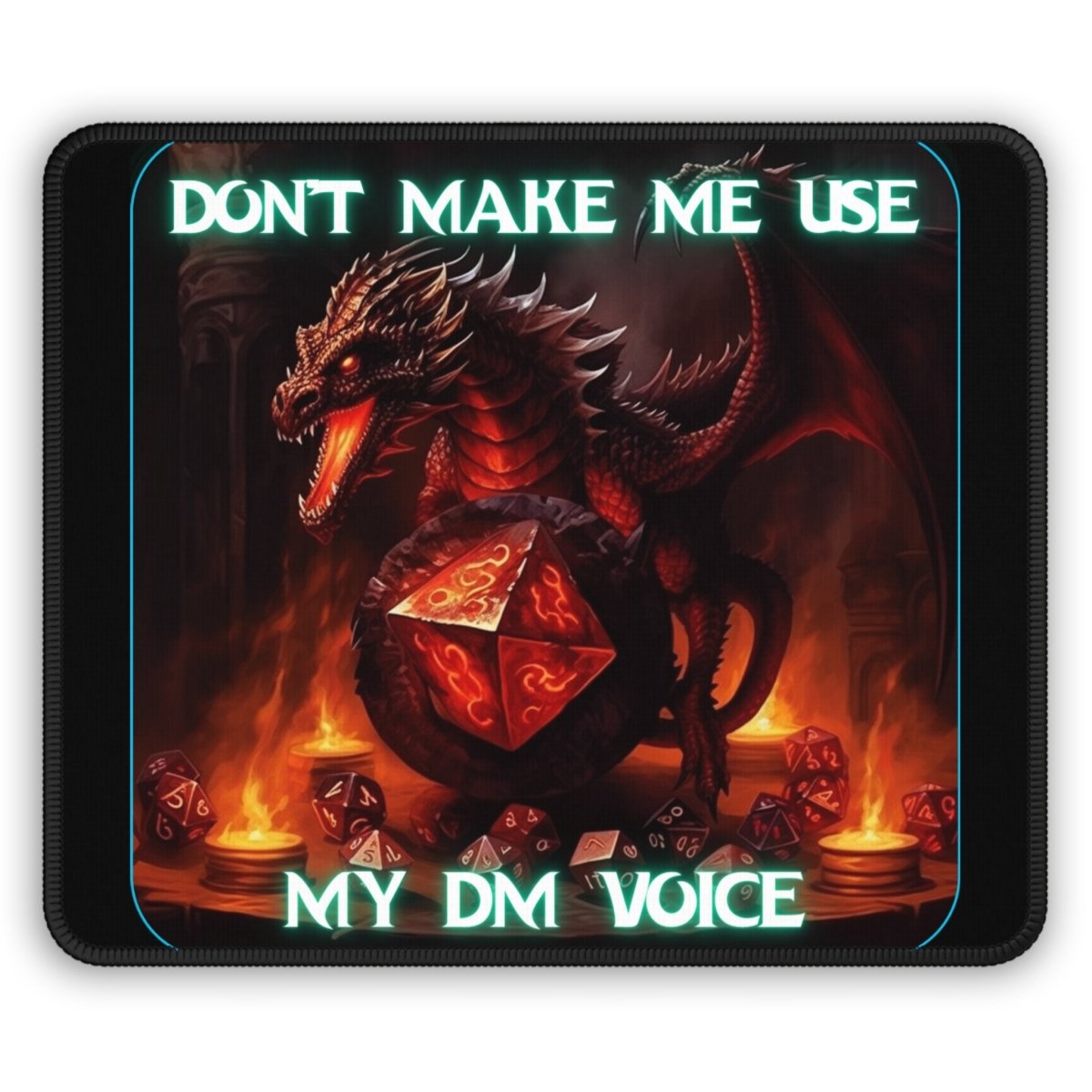 Goated Goods - D&D - Don't Make Me Use My DM Voice - Mouse Pad - Rectangle - 9" × 7"