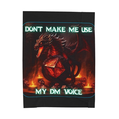 Goated Goods - D&D - Don't Make Me Use My DM Voice - Velveteen Plush Blanket - 60" × 80" -