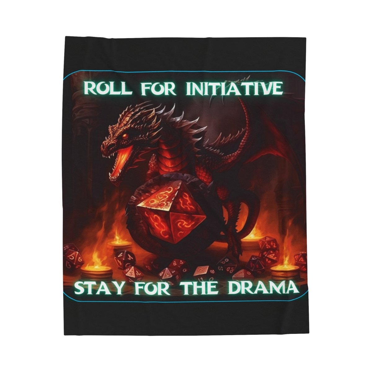 Goated Goods - D&D - Roll for Initiative, Stay for the Drama - Velveteen Plush Blanket - 30" × 40" -