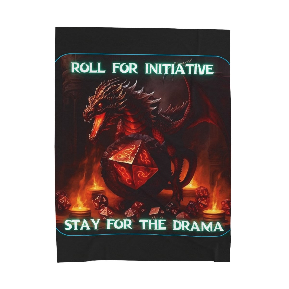 Goated Goods - D&D - Roll for Initiative, Stay for the Drama - Velveteen Plush Blanket - 60" × 80" -