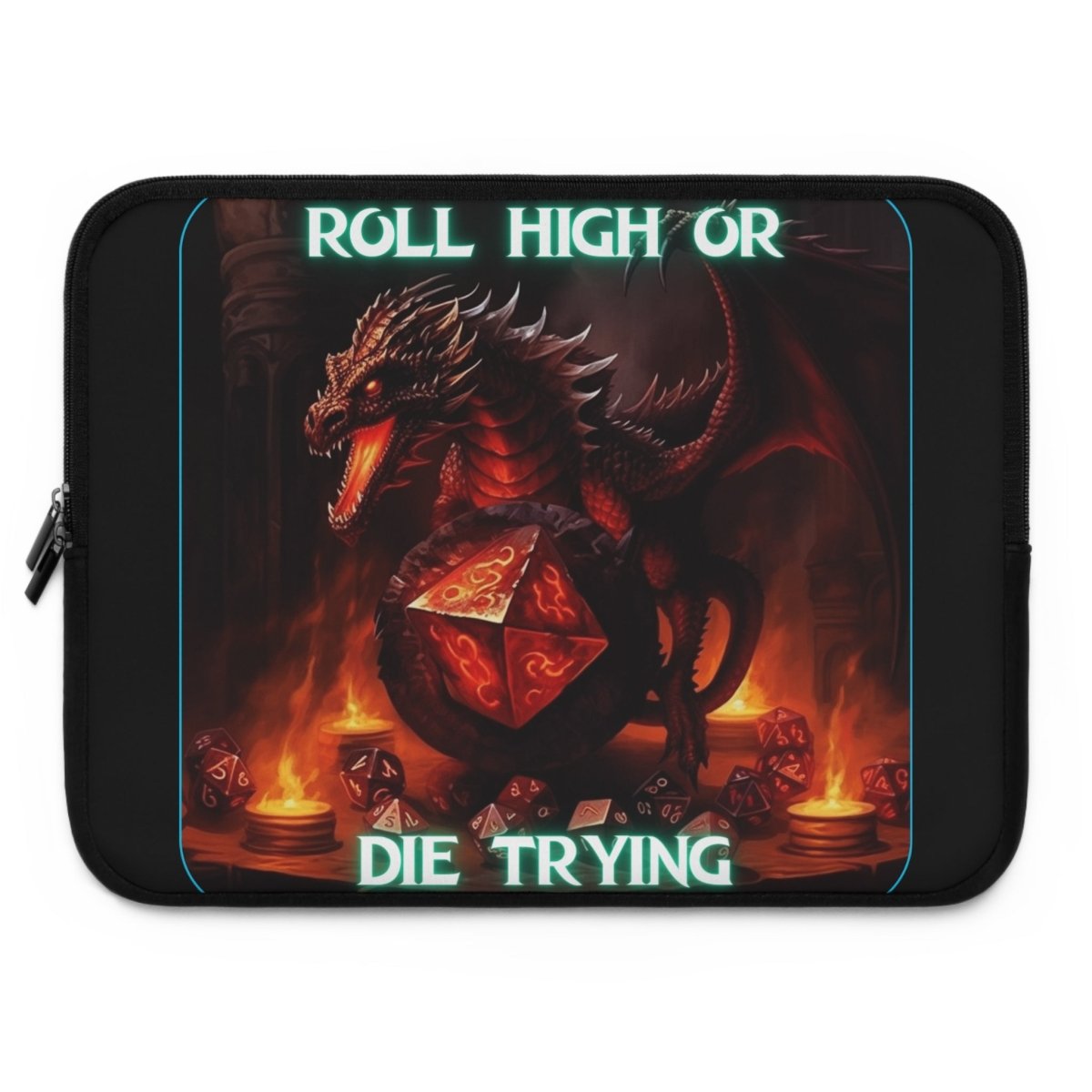 Goated Goods - D&D - Roll High or Die Trying - Laptop Sleeve - Black - 17"