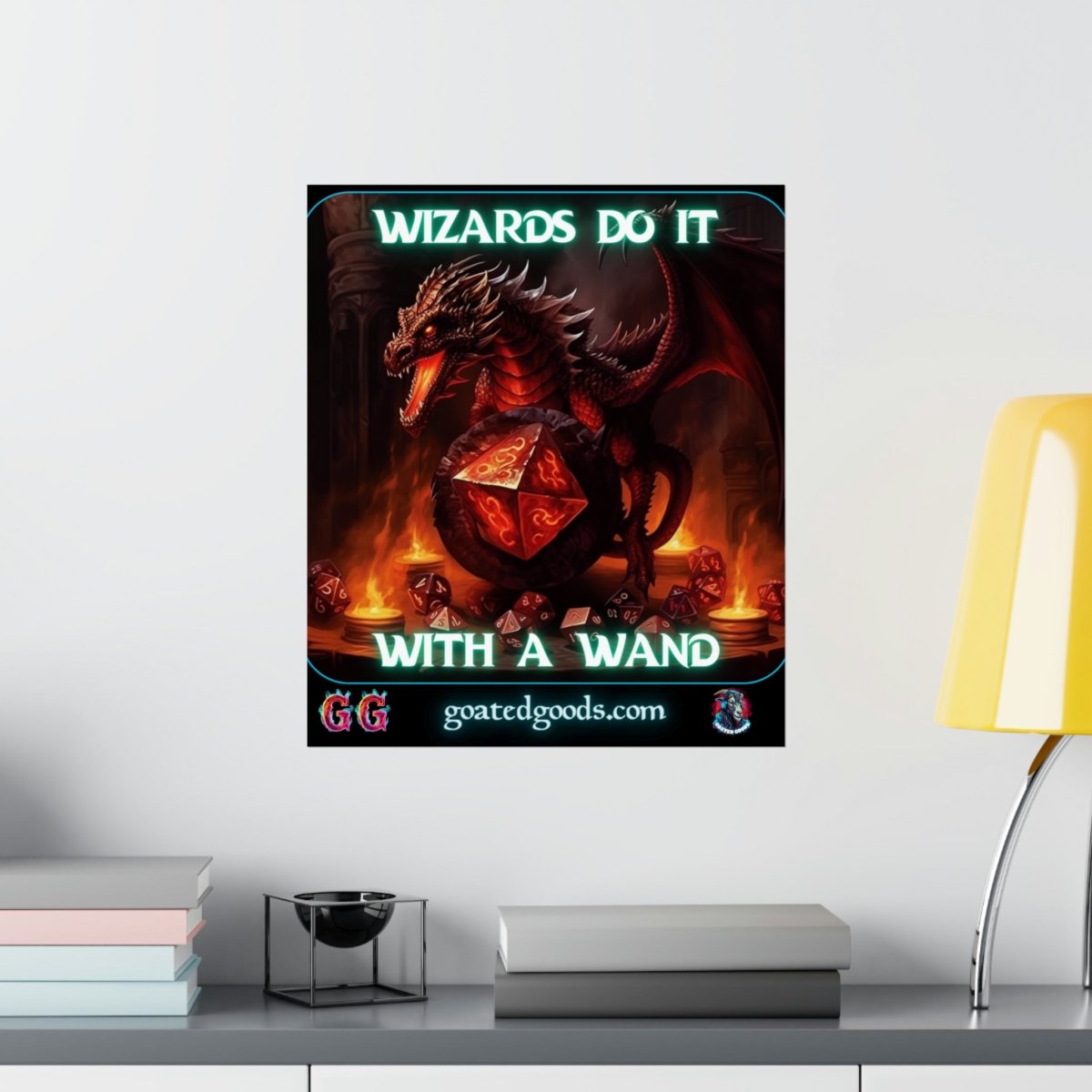 Goated Goods - D&D - Wizards Do It with a Wand - Matte Vertical Poster - 17" x 20" - Matte