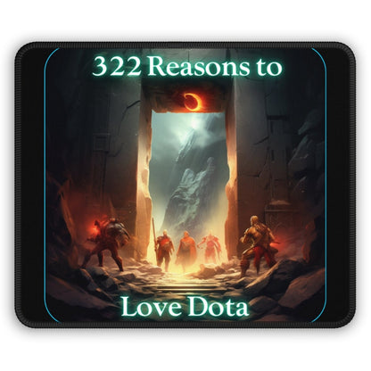 Goated Goods - Dota - 322 Reasons to Love Dota - Mouse Pad - Rectangle - 9" × 7"