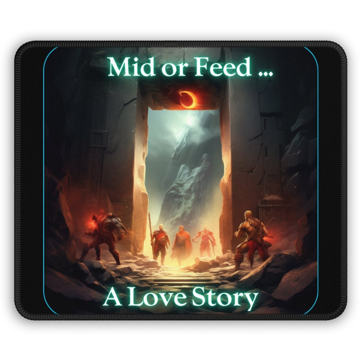 Goated Goods - Dota - Mid or Feed A Love Story - Mouse Pad - Rectangle - 9" × 7"